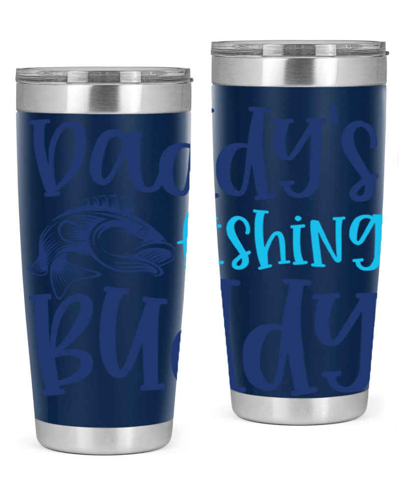 daddys fishing buddy 224#- fishing- Tumbler