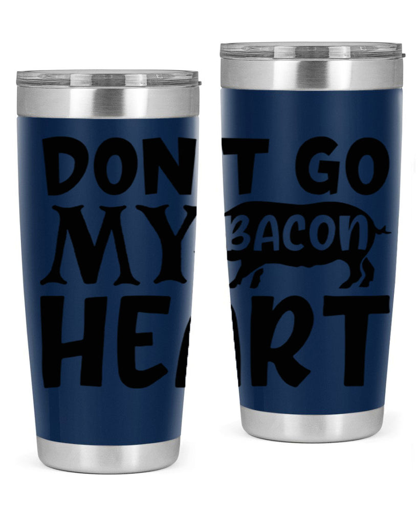 dont go bacon my heart 112#- kitchen- Tumbler