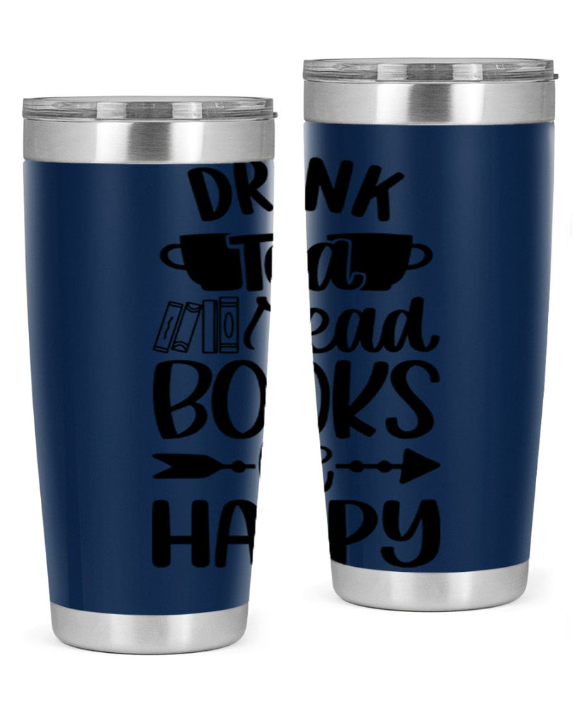 drink tea read books be happy 41#- reading- Tumbler