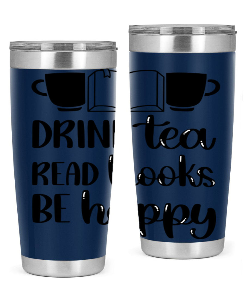 drink tea read books be happy 42#- reading- Tumbler