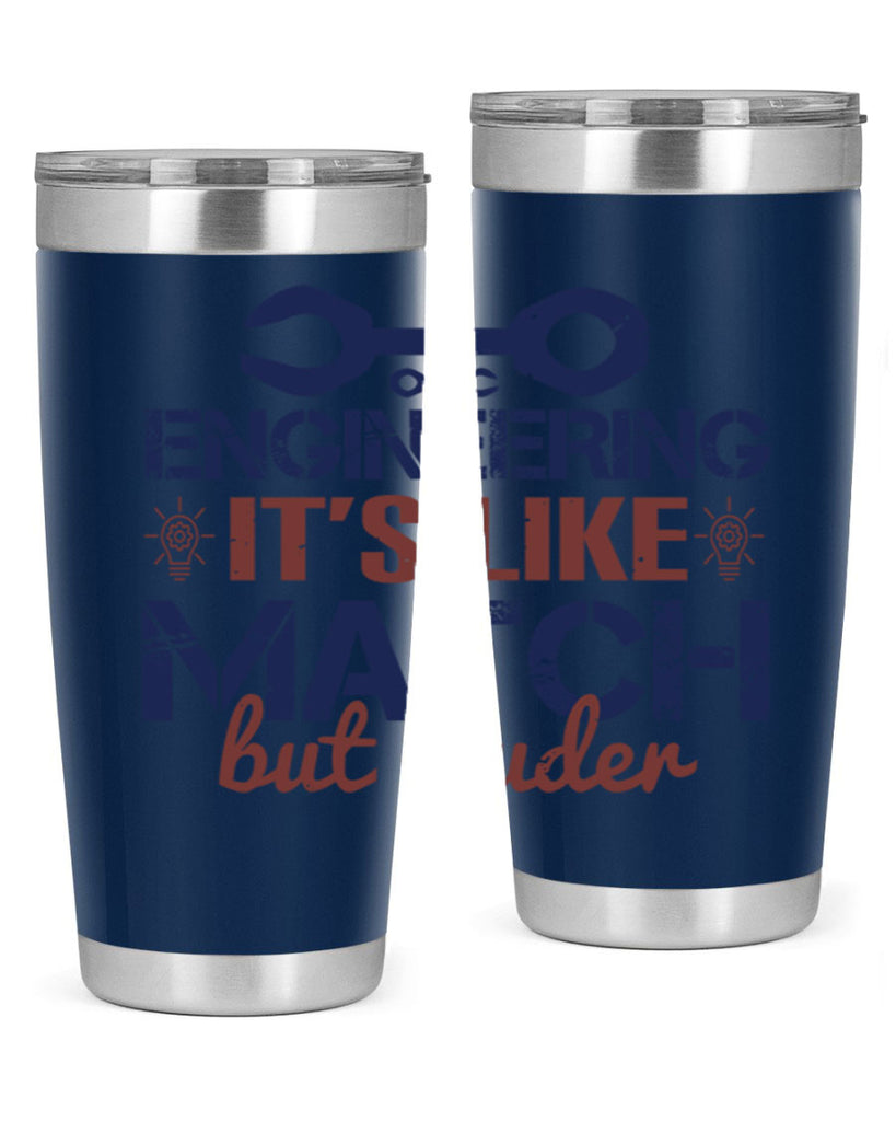 engineering its like match but louder Style 59#- engineer- tumbler