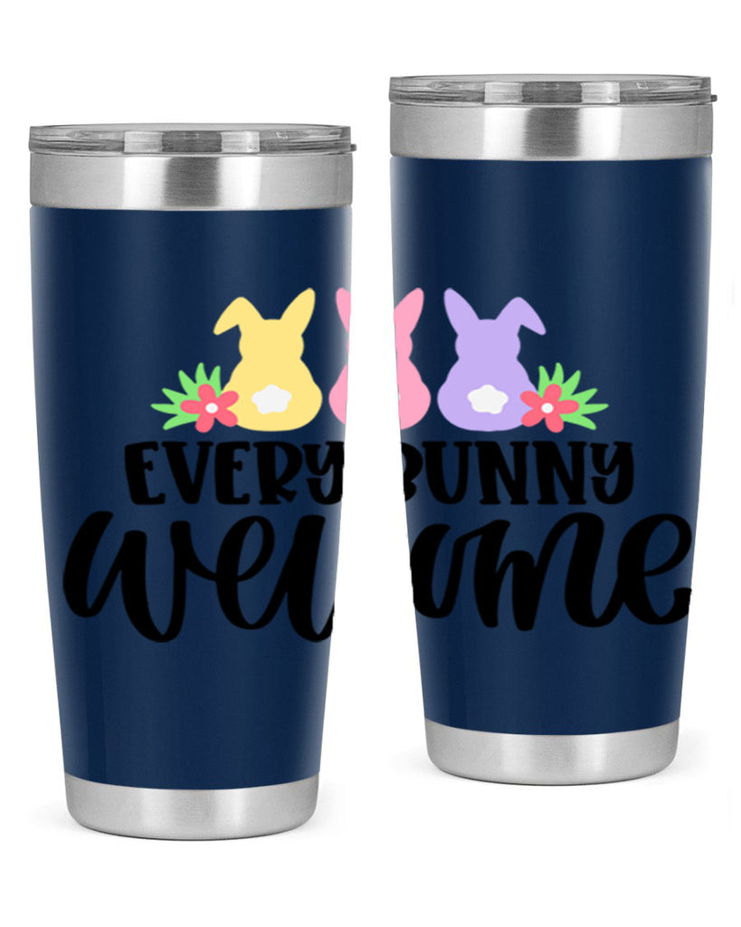 every bunny welcome 54#- easter- Tumbler