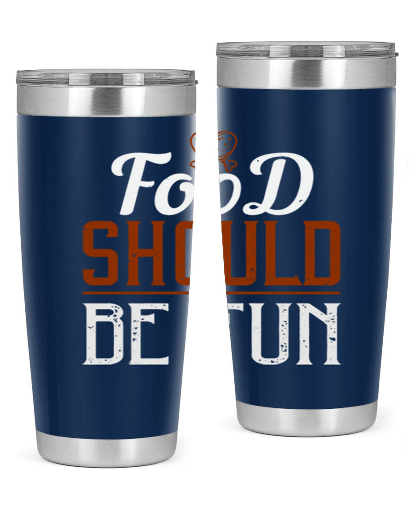 food should be fun 38#- cooking- Tumbler