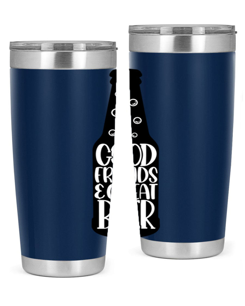 good friends great beer 39#- beer- Tumbler