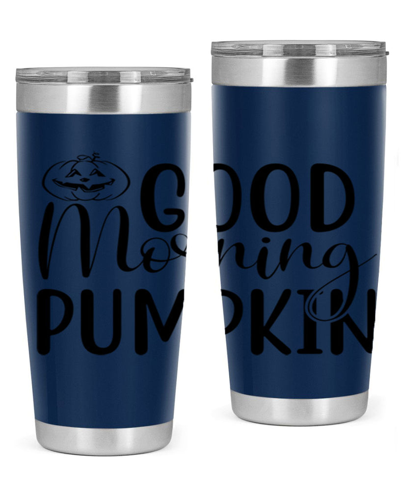 good morning pumpkin 207#- fall- Tumbler