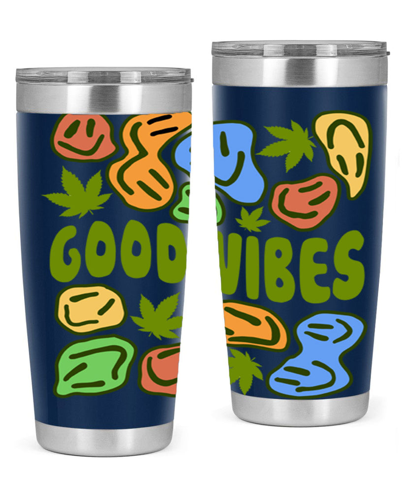 good vibes 94#- marijuana- Tumbler