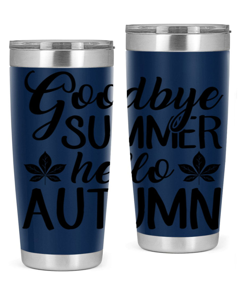 goodbye summer hello autumn 213#- fall- Tumbler