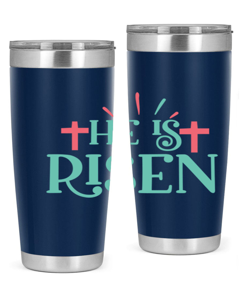 he is risen 118#- easter- Tumbler