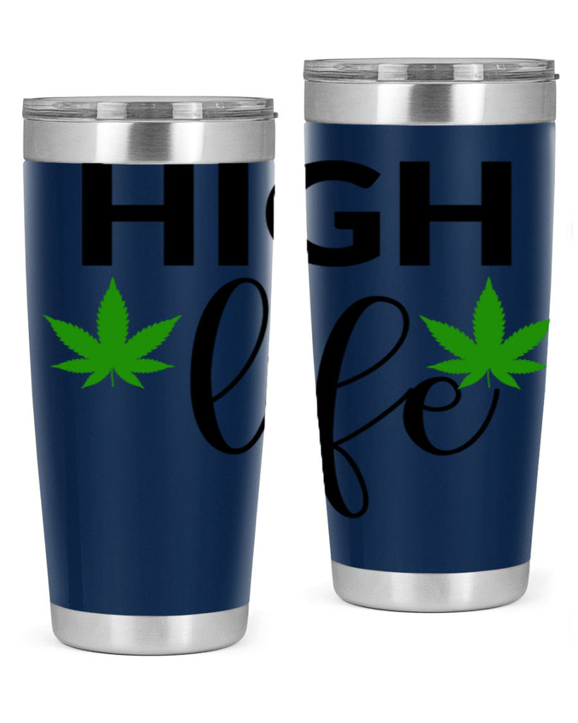 high life 117#- marijuana- Tumbler