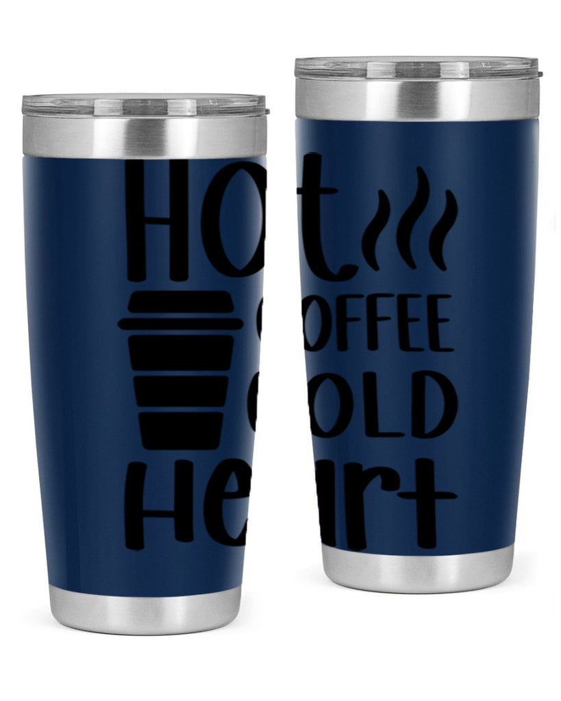 hot coffee cold heart 111#- coffee- Tumbler