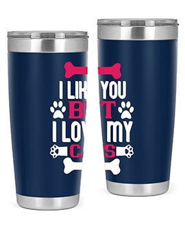 i like you but ilove my cat Style 54#- cat- Tumbler