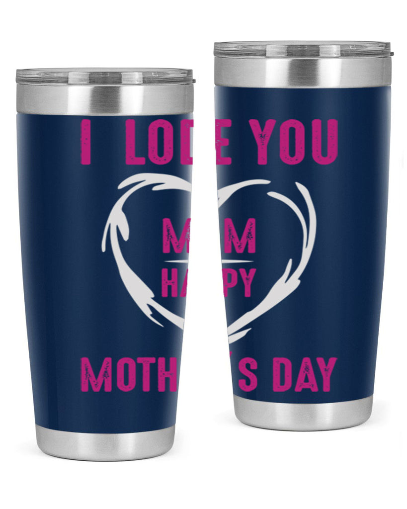 i lode you mom happy mother’s day 165#- mom- Tumbler