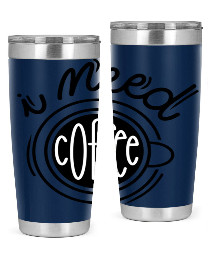 i need coffee 101#- coffee- Tumbler