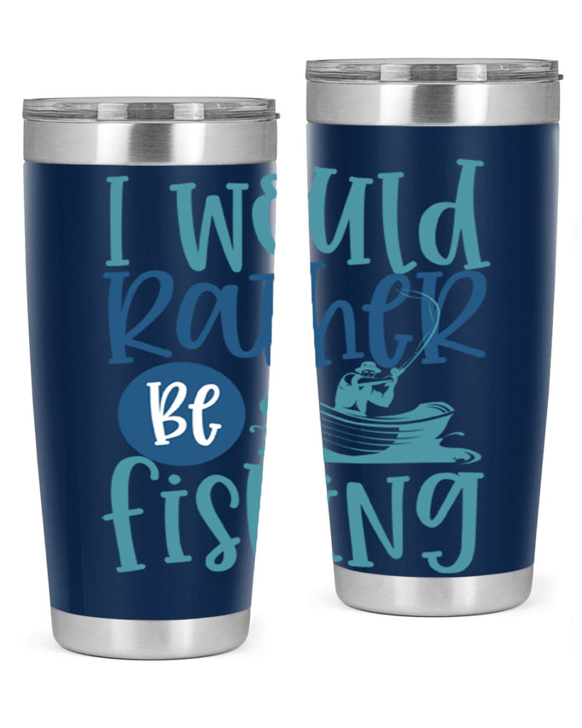 i would rather be fishing 211#- fishing- Tumbler