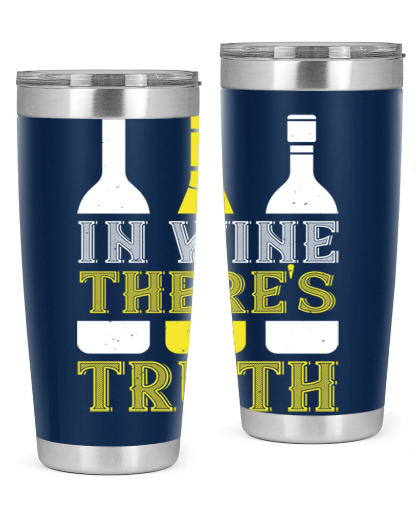 in wine thers truth 74#- wine- Tumbler