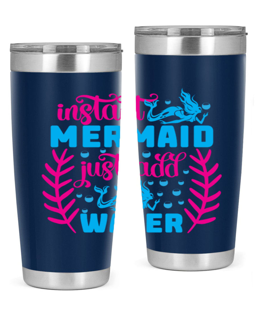 instant mermaid just add water 266#- mermaid- Tumbler