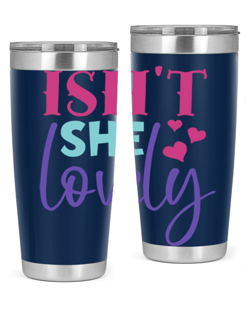 isnt she lovely Style 236#- baby- tumbler