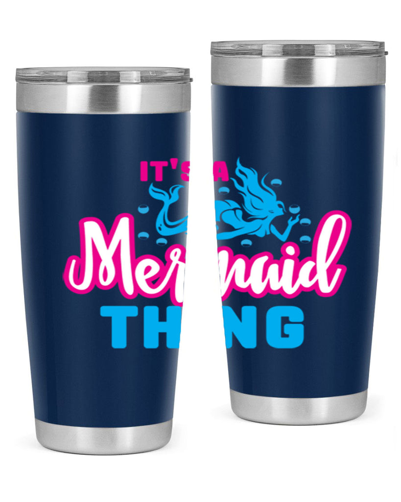 its a mermaid thing 277#- mermaid- Tumbler