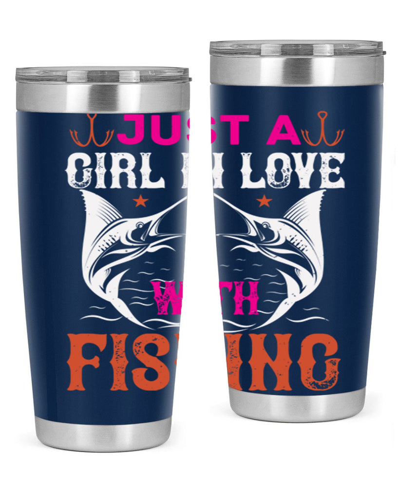 just a girl in love with fishing 73#- fishing- Tumbler