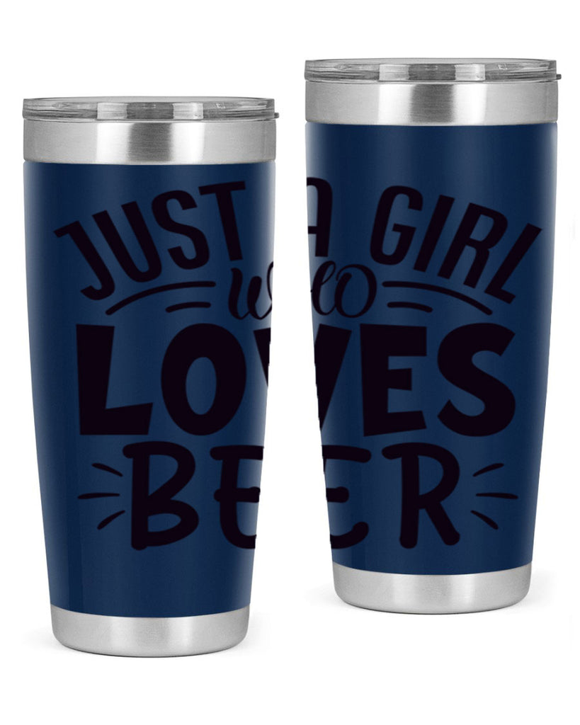 just a girl who loves beer 125#- beer- Tumbler