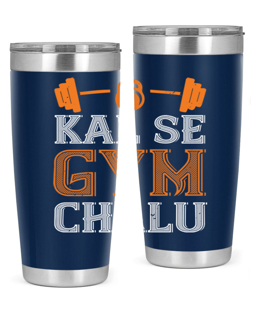 kal se gym chalu 86#- gym- Tumbler