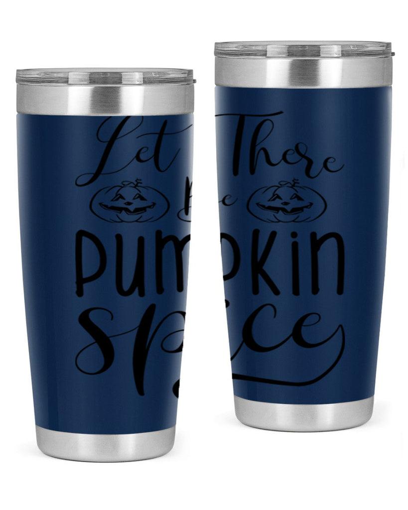 let there be pumpkin spice 400#- fall- Tumbler