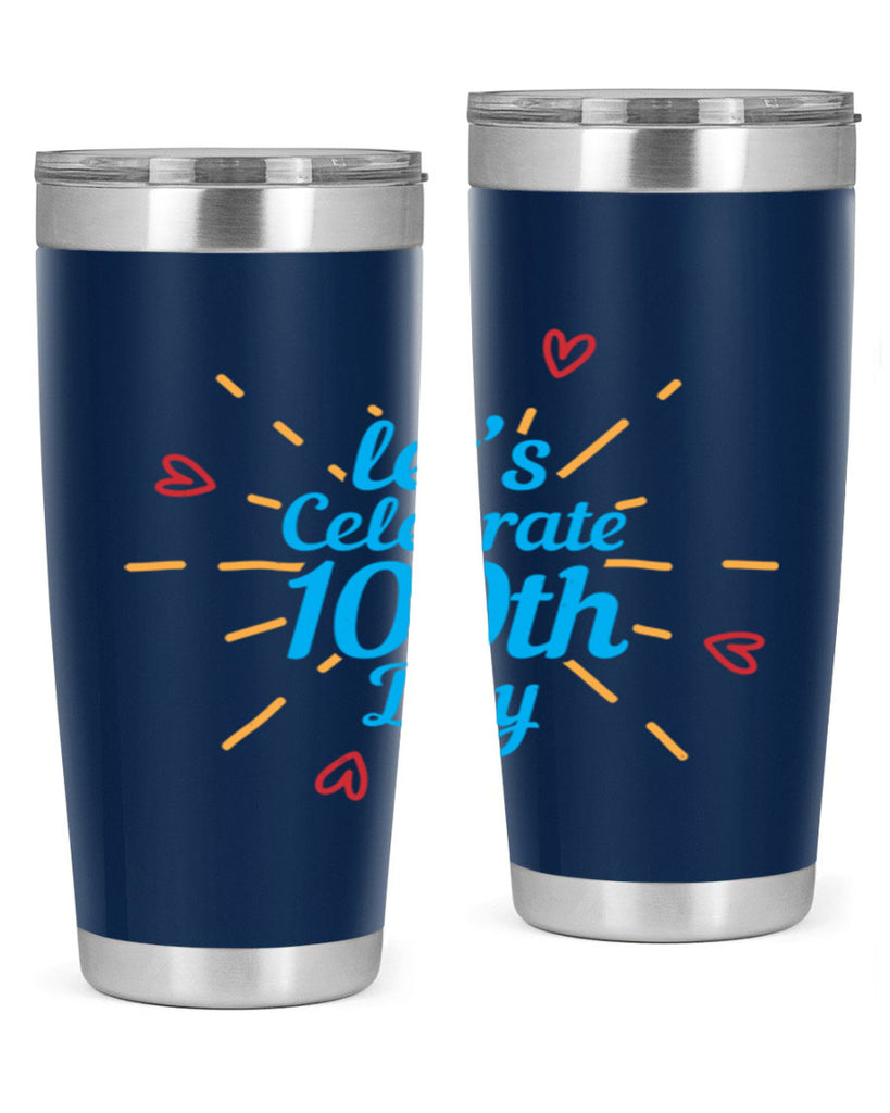 let's celebrate th day 6#- 100 days of school- Tumbler