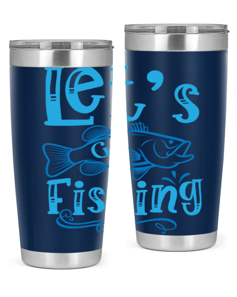 lets go fishing 205#- fishing- Tumbler