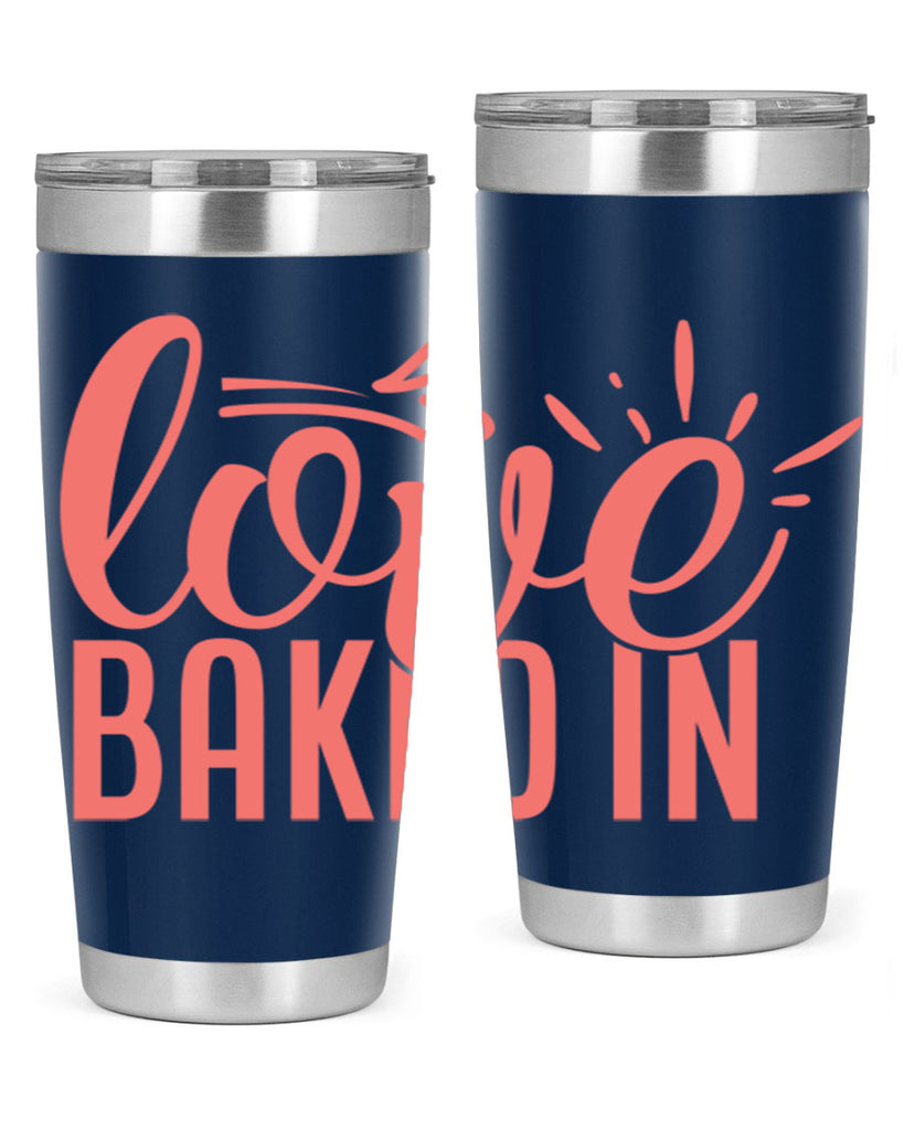 love baked in 13#- kitchen- Tumbler
