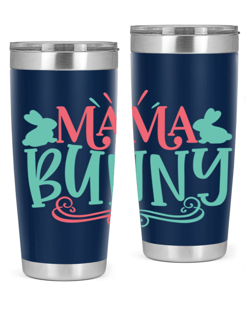 mama bunny 110#- easter- Tumbler