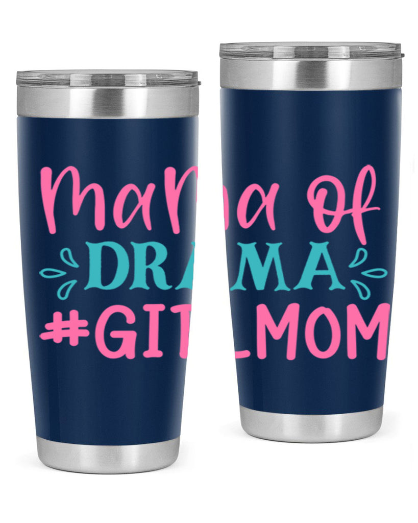 mama of drama girlmom 320#- mom- Tumbler