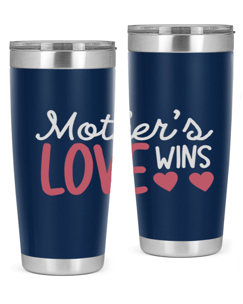 mother’s love wins 92#- mom- Tumbler