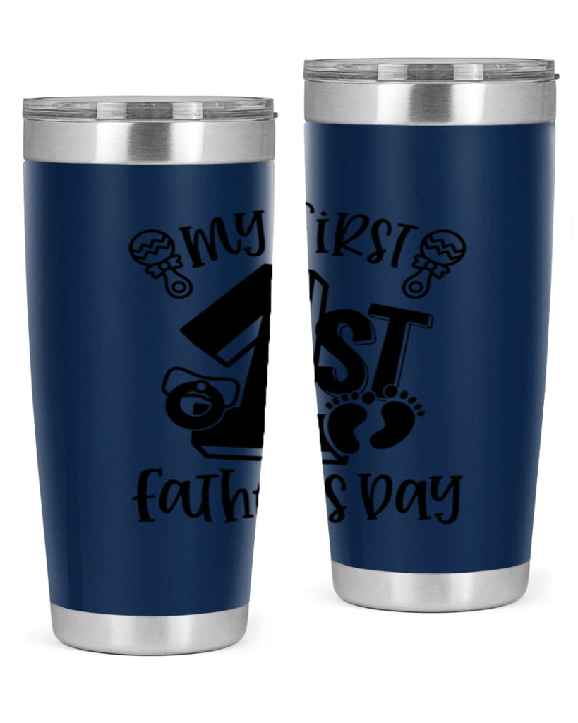 my first fathers day 26#- fathers day- Tumbler