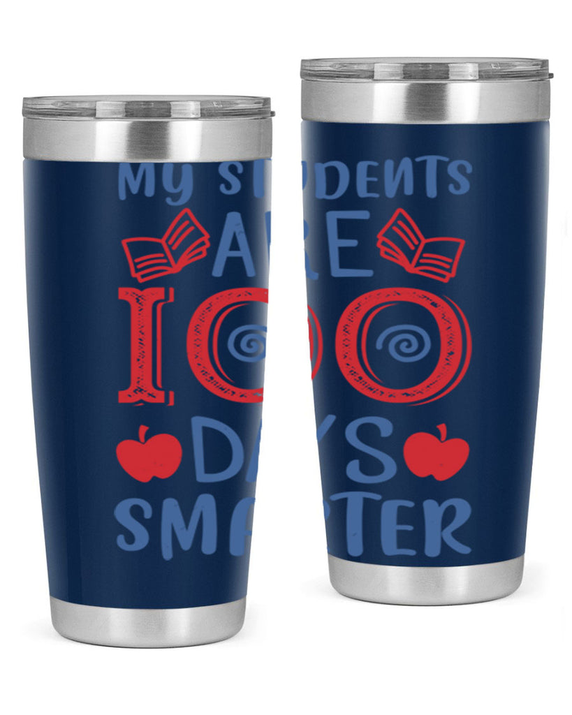 my students are days smarter 7#- 100 days of school- Tumbler