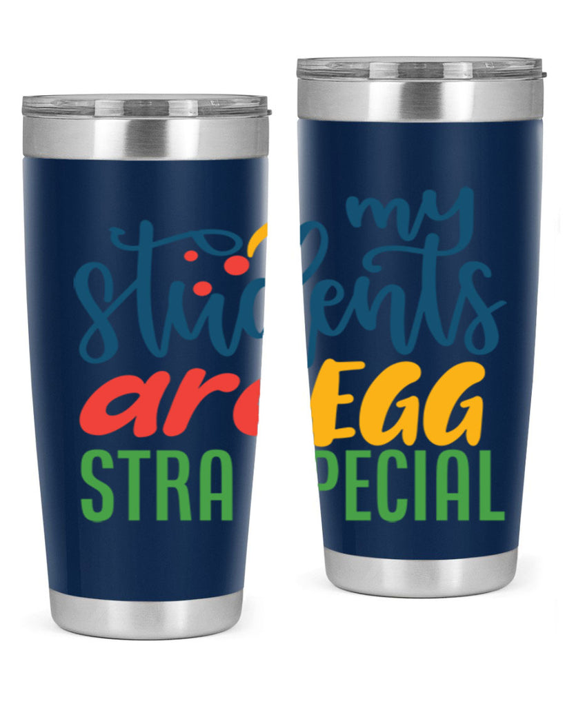 my students are egg strA special Style 171#- teacher- tumbler