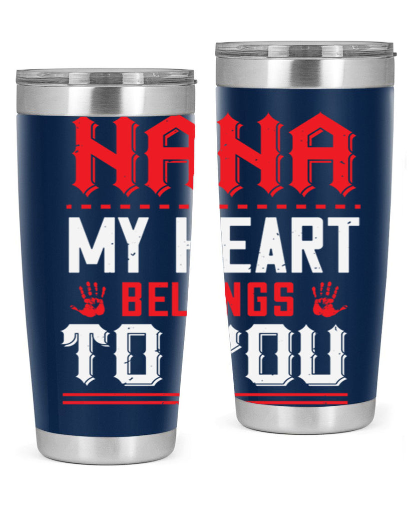 nana MY HEART 7#- grandma - nana- Tumbler