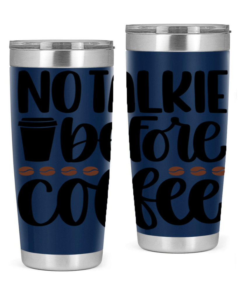 no talkie before coffee 59#- coffee- Tumbler