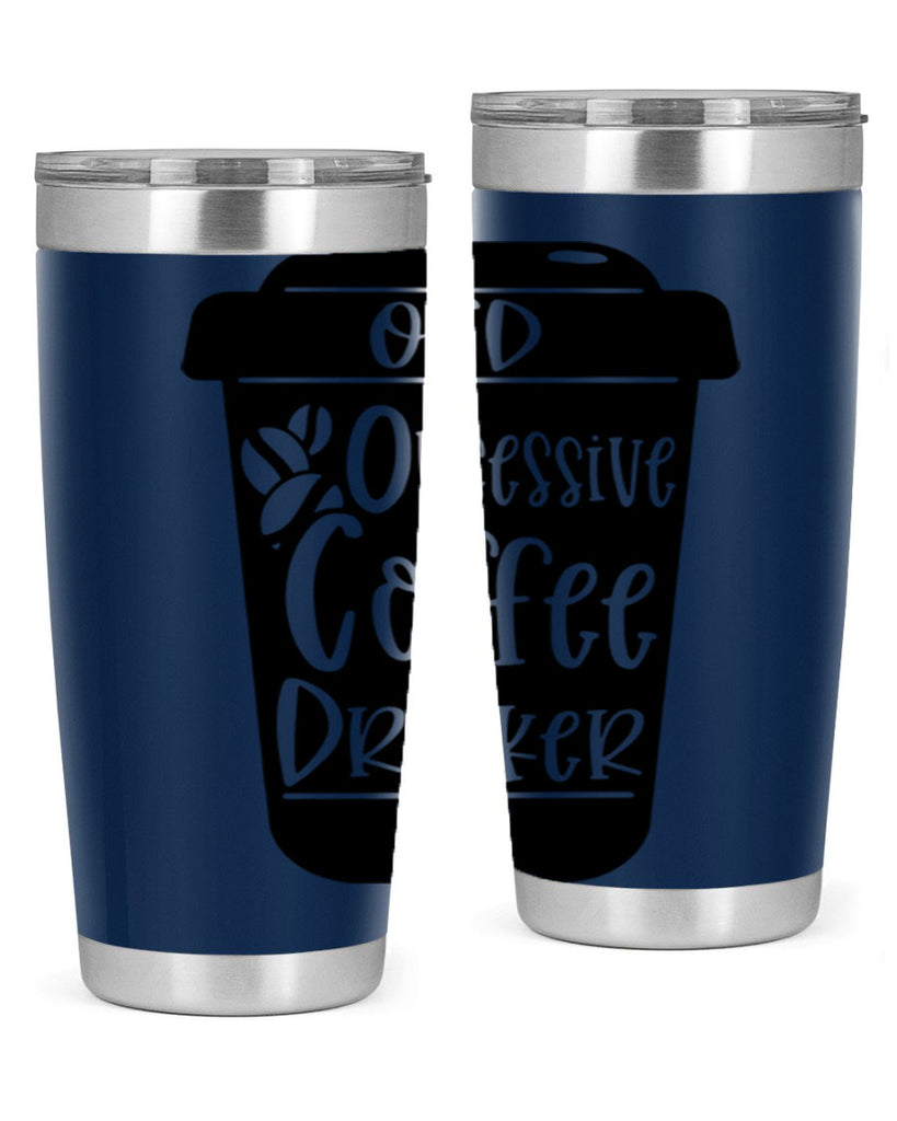 ocd obsessive coffee drinker 55#- coffee- Tumbler