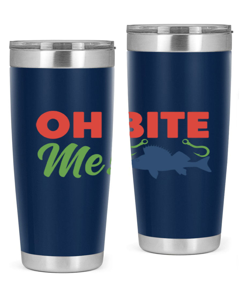 oh bite me 202#- fishing- Tumbler