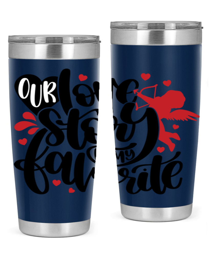 our love story is my favorite 14#- valentines day- Tumbler