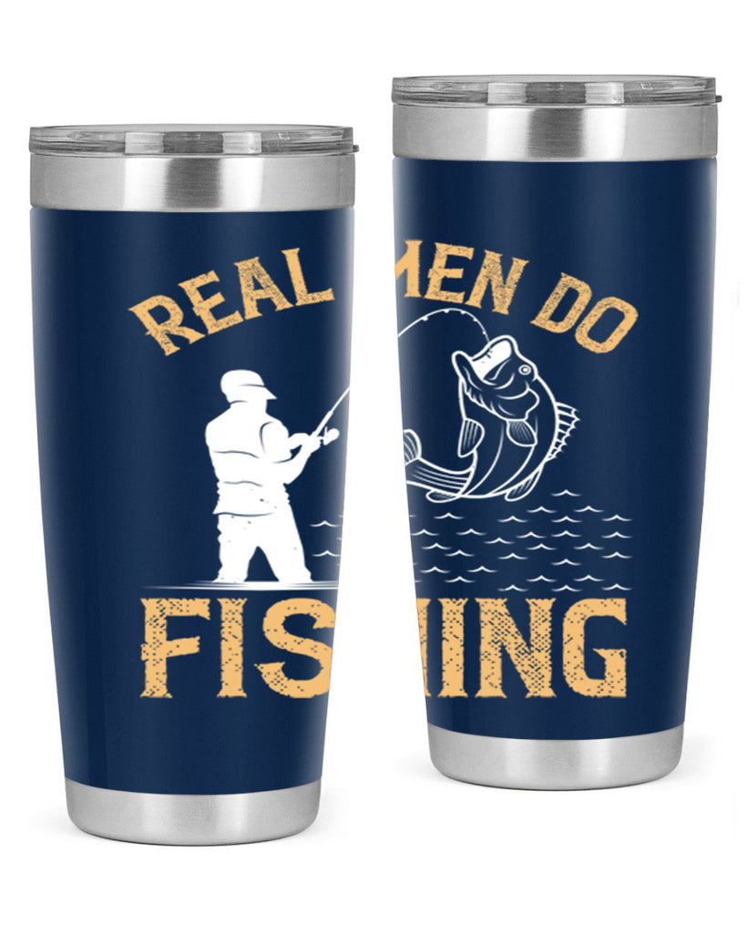 real men do fishing 240#- fishing- Tumbler