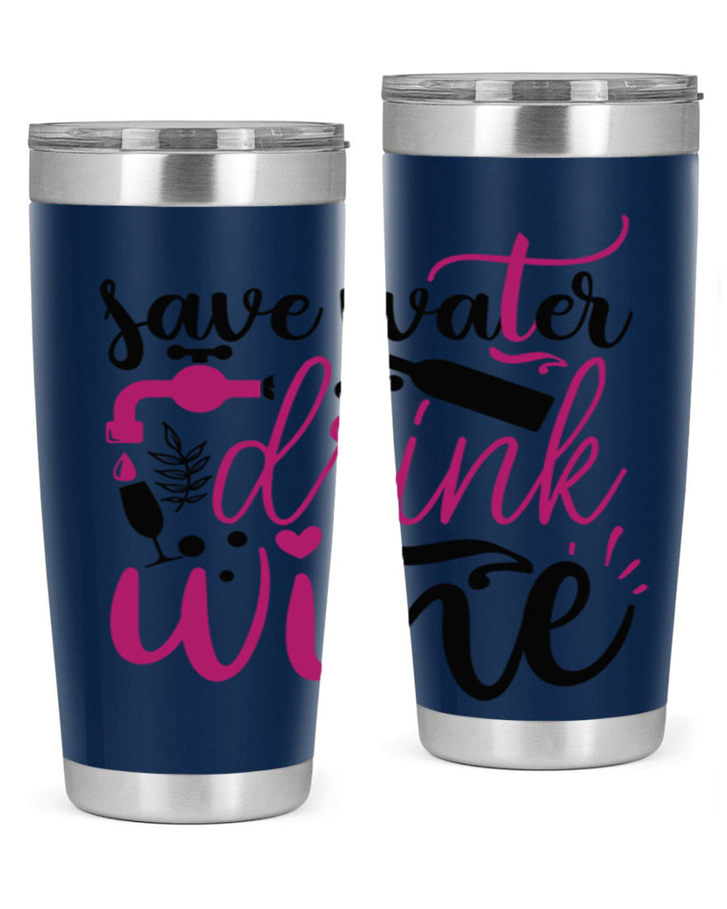 save water drink wine 170#- wine- Tumbler