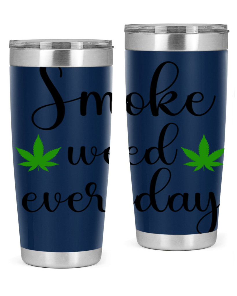 smoke weed everyday a 242#- marijuana- Tumbler