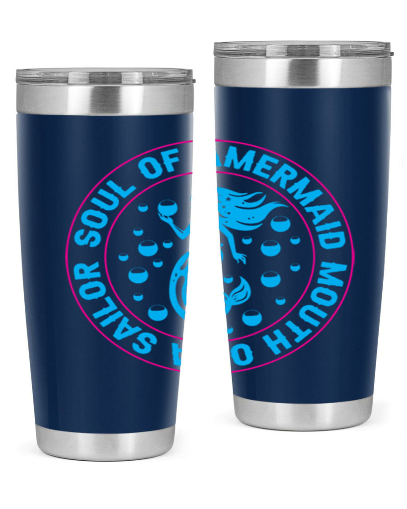 soul of a mermaid mouth of a sailor 621#- mermaid- Tumbler