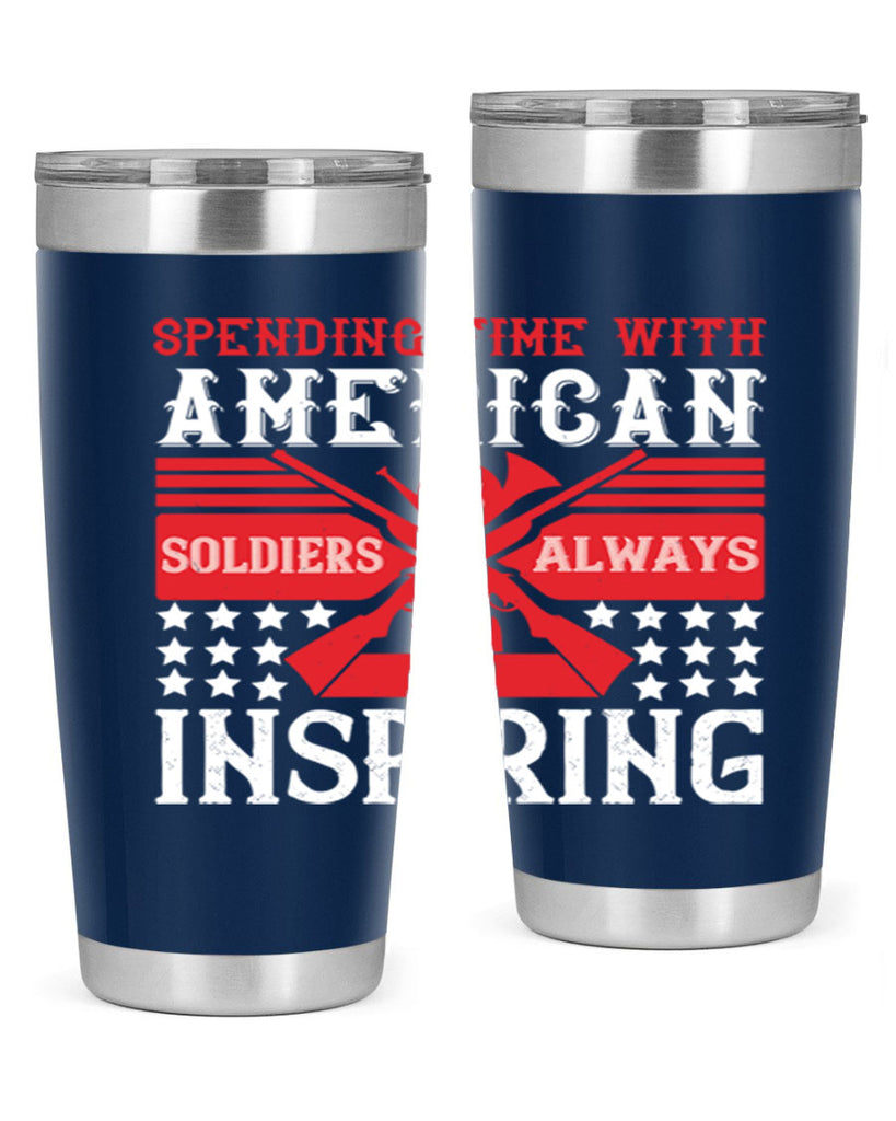 spending time with america’s soldiers is always inspiring 30#- Veterns Day- Tumbler