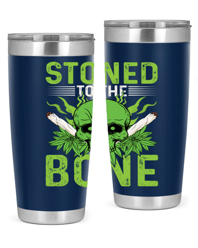 stoned to the bone 254#- marijuana- Tumbler