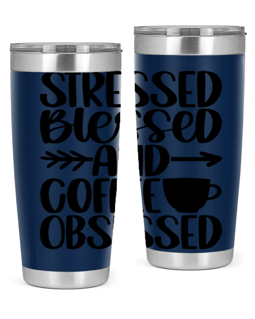 stressed blessed and 26#- coffee- Tumbler