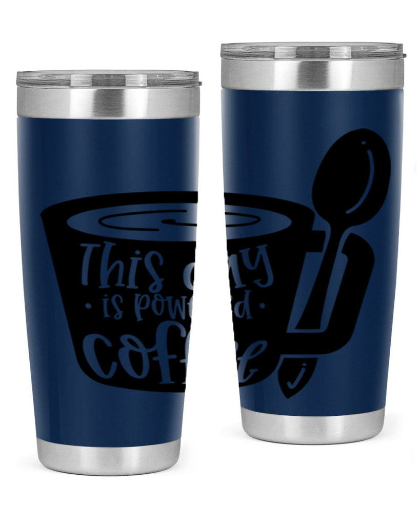 this day is powered coffee 17#- coffee- Tumbler