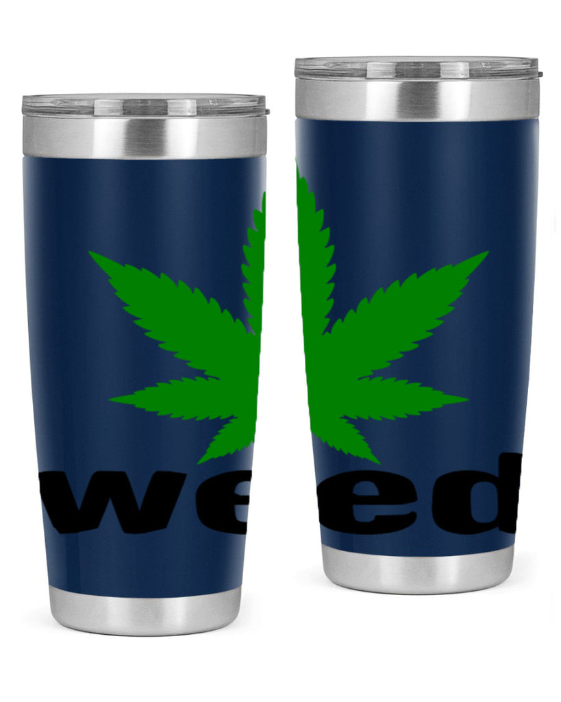 weed 279#- marijuana- Tumbler