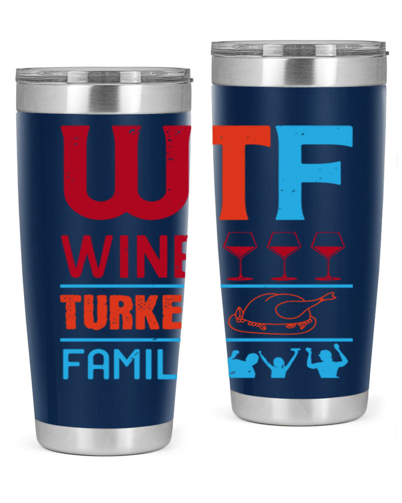 wtf wine turkey family 102#- wine- Tumbler